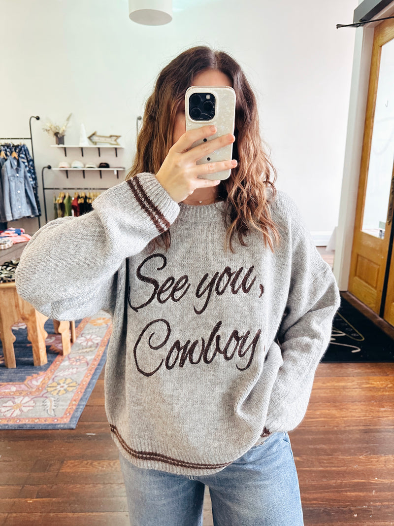 See You Cowboy Sweater